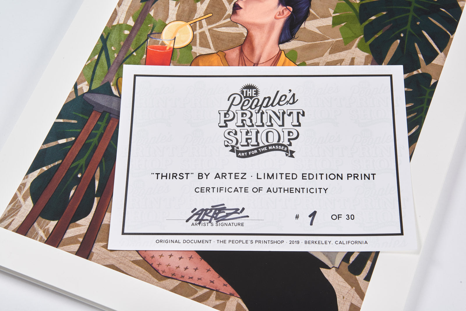 The limited edition archival print Thirst by Artez, featuring a woman with a drink and hand numbered 1 of 30, includes a Certificate of Authenticity from The People’s Print Shop, issued in Berkeley, California in 2019.